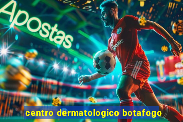 centro dermatologico botafogo